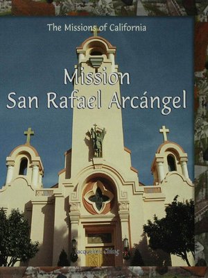 cover image of Mission San Rafael Arcángel